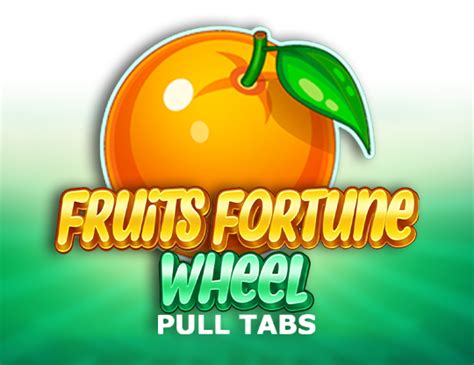 Fruits Fortune Wheel Pull Tabs Betsson